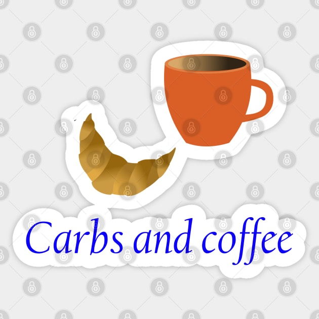 Carbs and Coffee. Sticker by Janremi